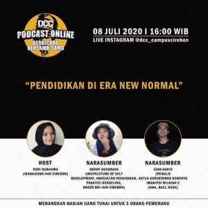 Podcast Online "Pendidikan di Era New Normal"